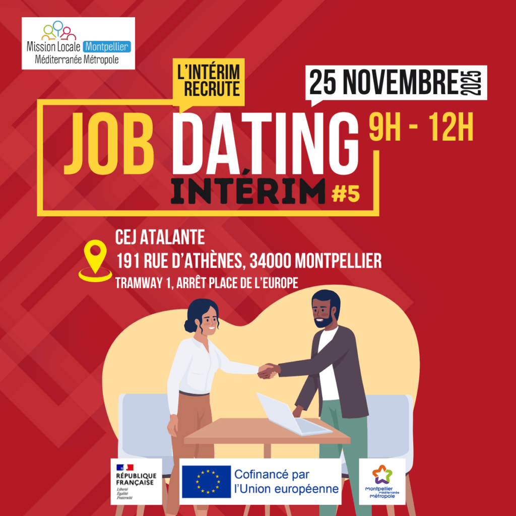 lA MISSION LOCALE MONTPELLIER ORGANISE LE JOB DATING INTERIM LE 25 NOVEMBRE 2025